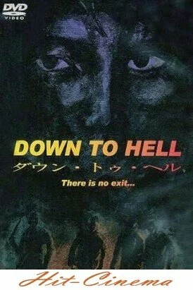 Смотреть онлайн Прямо в ад / Down to Hell (1997)