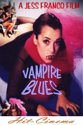 Смотреть онлайн Вампирский блюз / Песнь Вампира / Vampire Blues (1999)