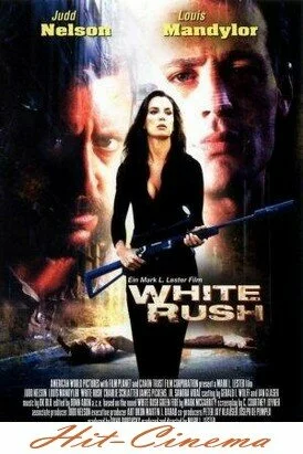 Смотреть онлайн Белая лихорадка / White Rush (2003)