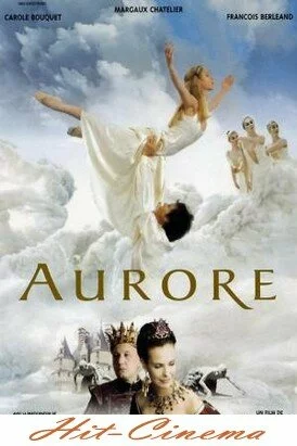 Смотреть онлайн Принцесса Аврора / Aurore (2006)